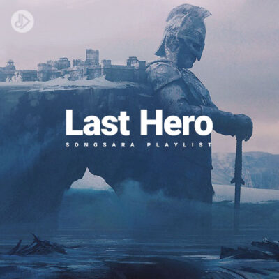 Last Hero (Playlist)