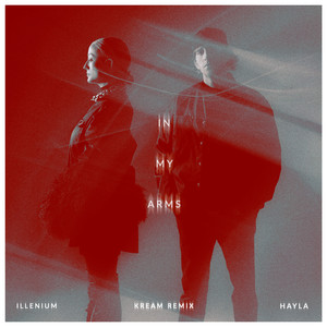In My Arms - KREAM Remix
