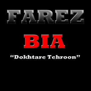Bia (Dokhtare Tehroon)