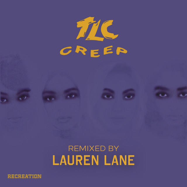Creep - Remixed By Lauren Lane
