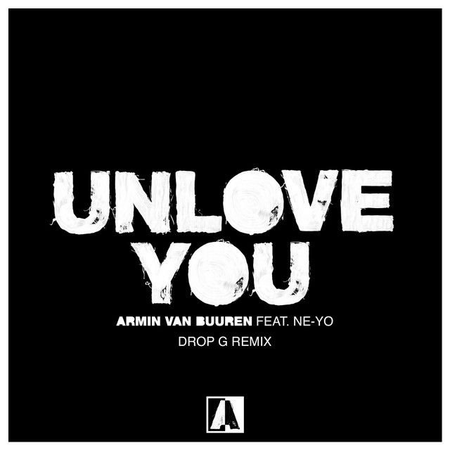 Unlove You - Drop G Extended Remix