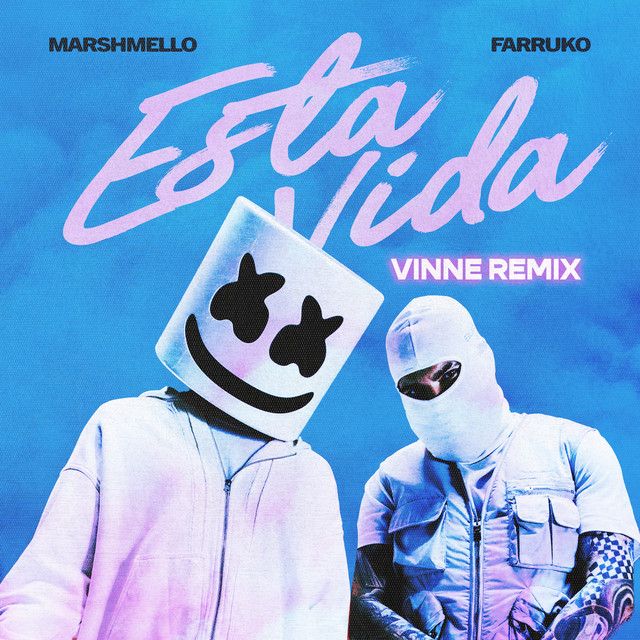 Esta Vida - VINNE Remix