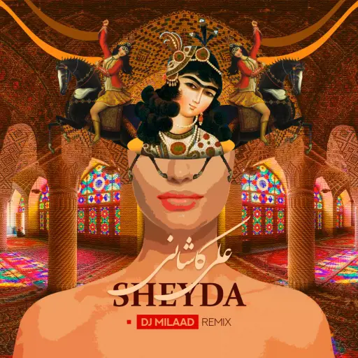 Sheyda (DJ Milaad Remix)