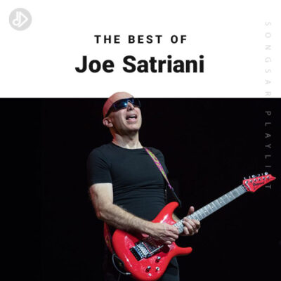 The Best Of Joe Satriani (Playlist)