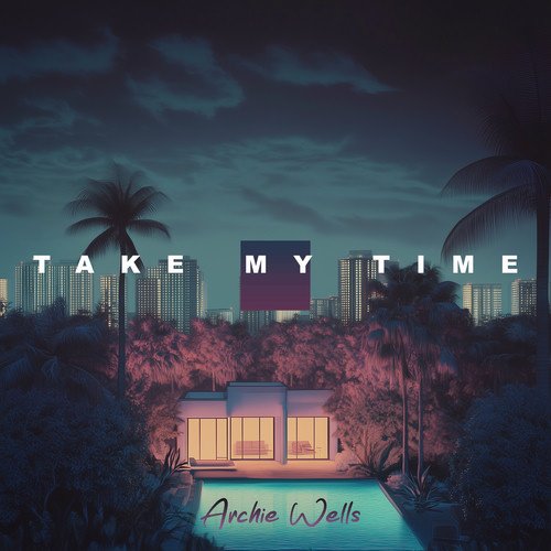 Take My Time
