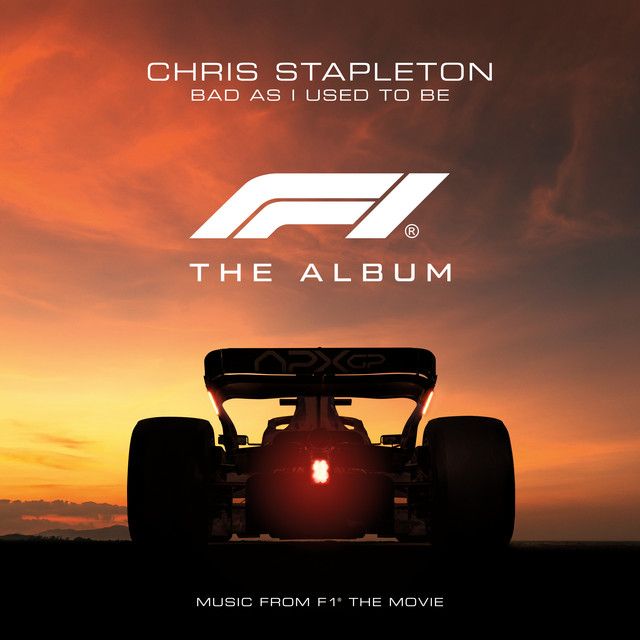 Bad As I Used To Be (From F1® The Movie)