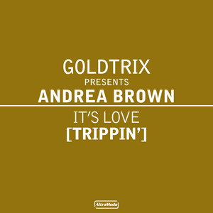 It's Love (Trippin') - Original Radio Edit