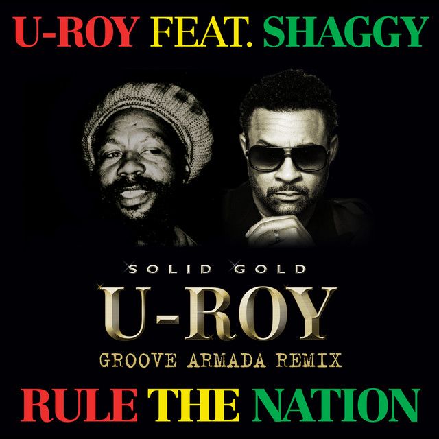 Rule The Nation (feat. Shaggy) - Groove Armada Remix