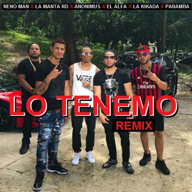 Lo Tenemo - Remix