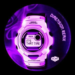 It's That Time - Dimension Remix