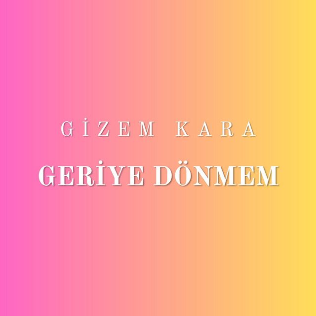 Geriye Dönmem - Canlı Performans 2