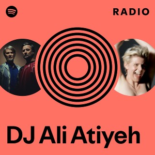DJ Ali Atiyeh Radio