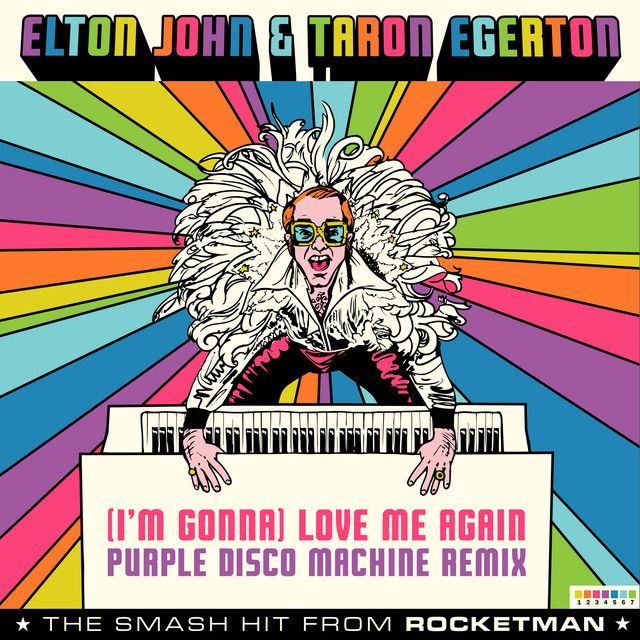 (I'm Gonna) Love Me Again - From "Rocketman" / Purple Disco Machine Remix