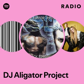 DJ Aligator Project Radio