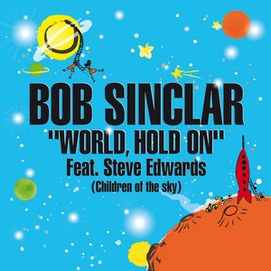World Hold on (Children of the Sky) [Radio Edit]