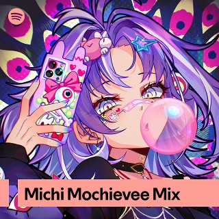 Michi Mochievee Mix