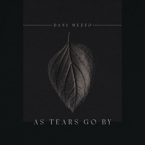 As Tears Go By