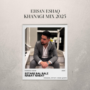 Khanagi Mix, Sitare Bal Bali & Nabat