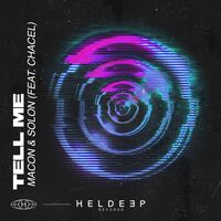 Tell Me (feat. Chacel)