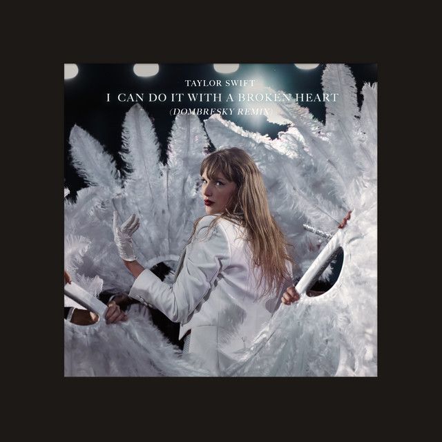 I Can Do It With a Broken Heart - Dombresky Remix
