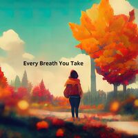 Every Breath You Take