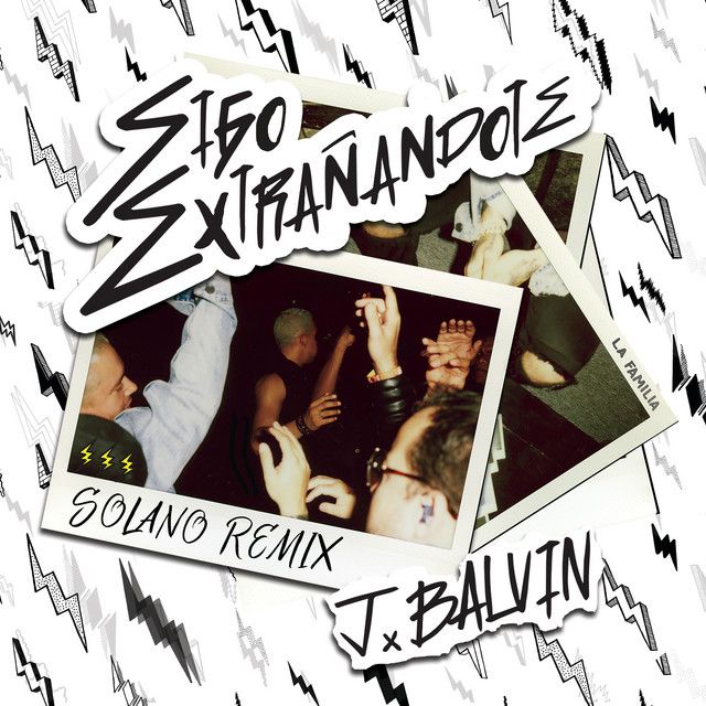 Sigo Extrañándote - SOLANO Remix