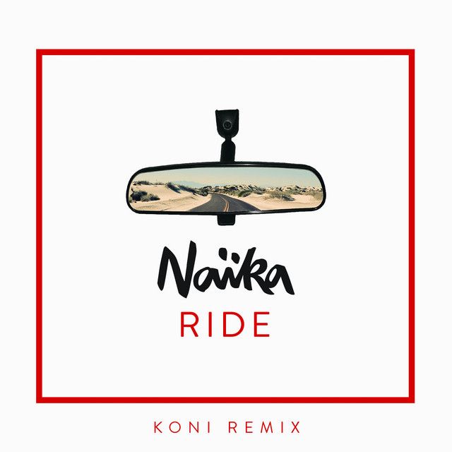 Ride - Koni Remix