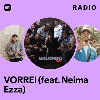 VORREI (feat. Neima Ezza) Radio