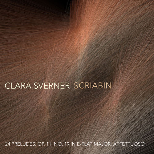 24 Preludes, Op. 11: No. 19 in E-Flat Major. Affettuoso