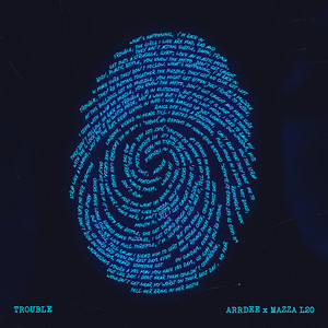 Trouble