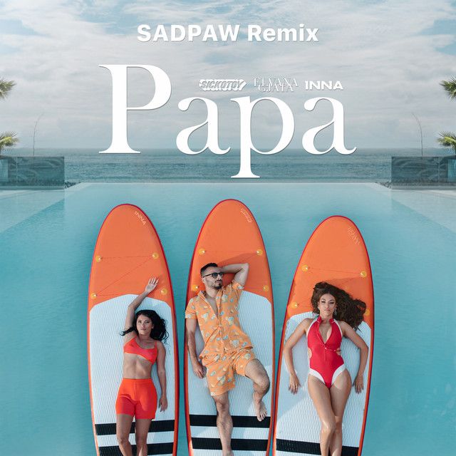 Papa - SADPAW Remix