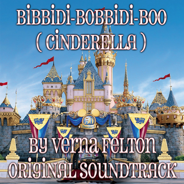 Bibbidi-Bobbidi-Boo - Cinderella Original Soundtrack
