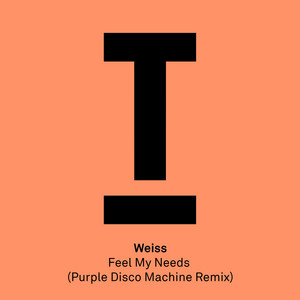 Feel My Needs - Purple Disco Machine Remix