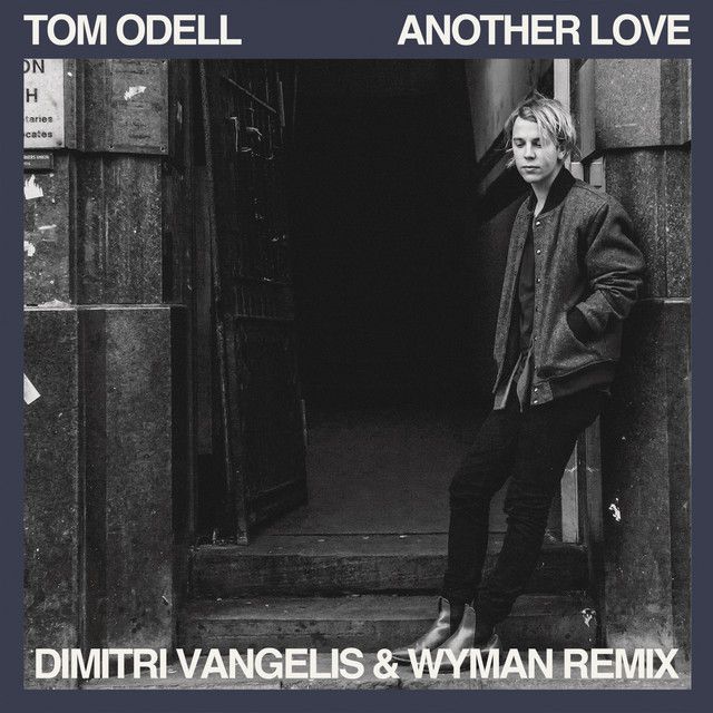 Another Love - Dimitri Vangelis & Wyman Remix