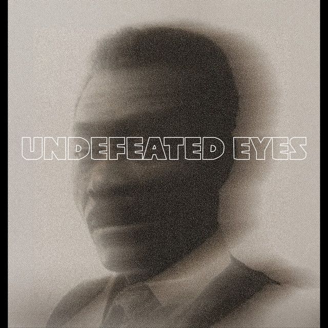 Undefeated Eyes - Radio Edit