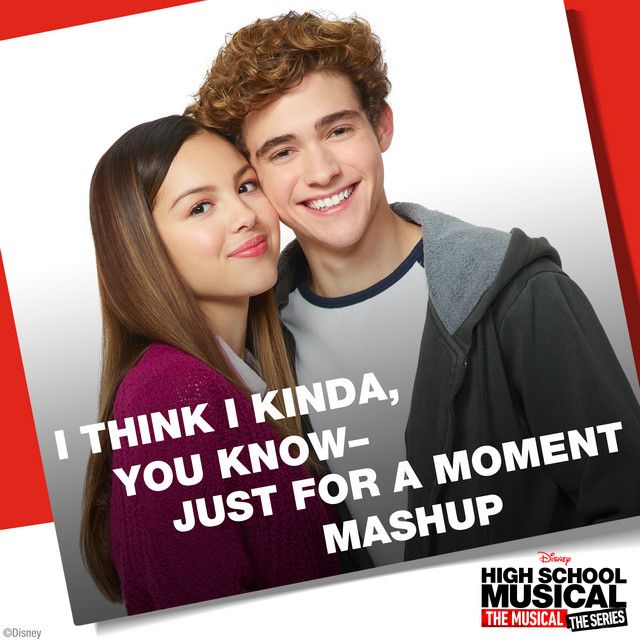 I Think I Kinda, You Know – Just for a Moment Mashup - From "High School Musical: The Musical: The Series"