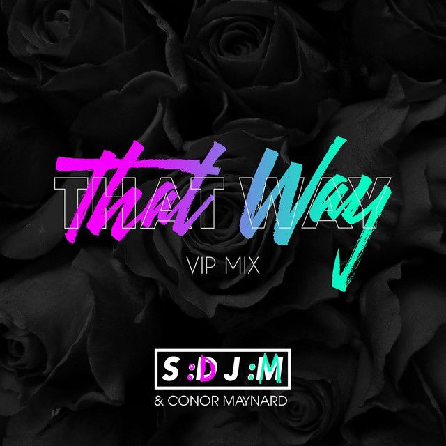 That Way - VIP Mix