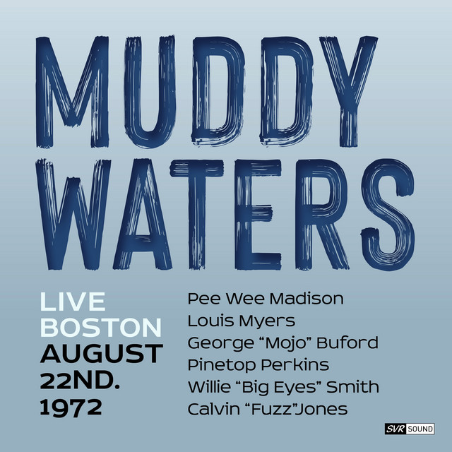 Down The Road I Go - Live Boston August 22nd.1972 - Restauración 2024