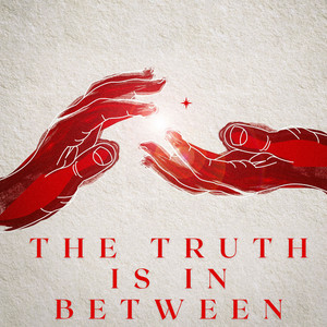 The truth is in between