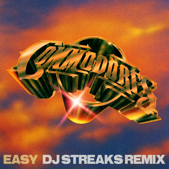 Easy - Dj Streaks Remix