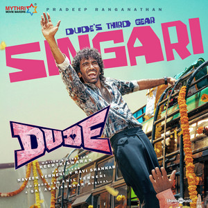 Singari - From "Dude"