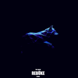 The Chase - Rebūke Remix