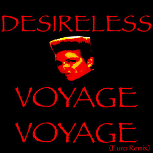Voyage voyage - Euro Remix
