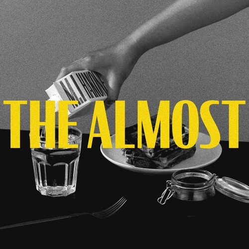 The Almost