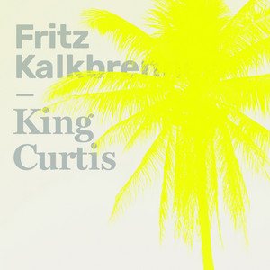 King Curtis - Edit