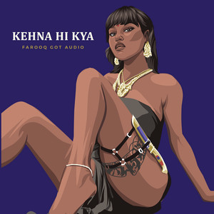 Kehna Hi Kya - Trap Mix