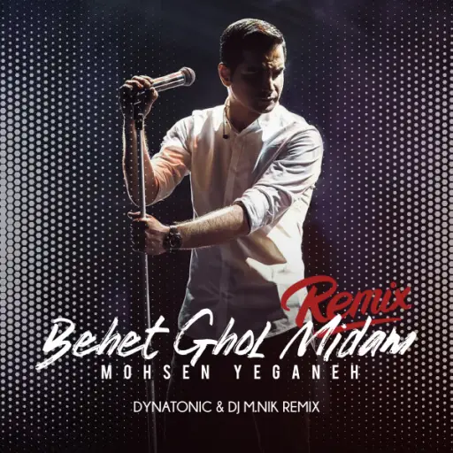 Behet Ghol Midam (Dynatonic & DJ M.Nik Remix)