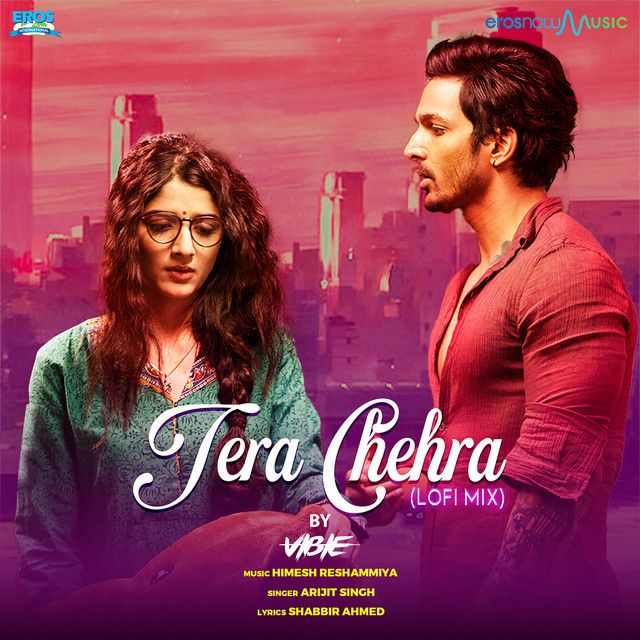 Tera Chehra (From "Sanam Teri Kasam") - Lofi Mix