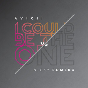 I Could Be The One (Avicii Vs. Nicky Romero) - Nicktim / Radio Edit