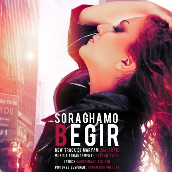Soraghamo Begir